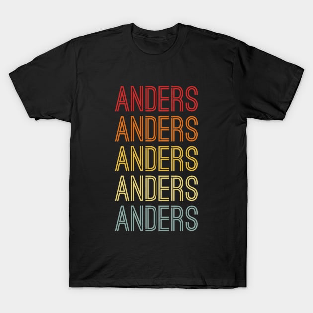 Anders Name Vintage Retro Gift Named Anders T-Shirt by CoolDesignsDz